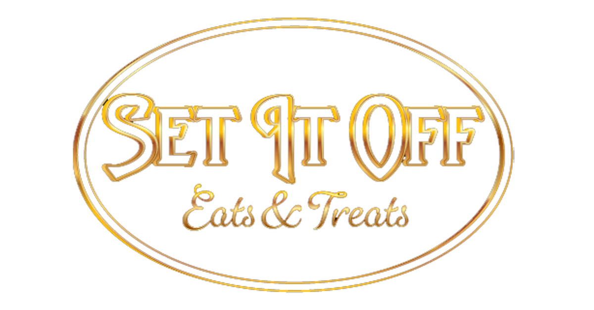 Set It Off- Eats & Treats